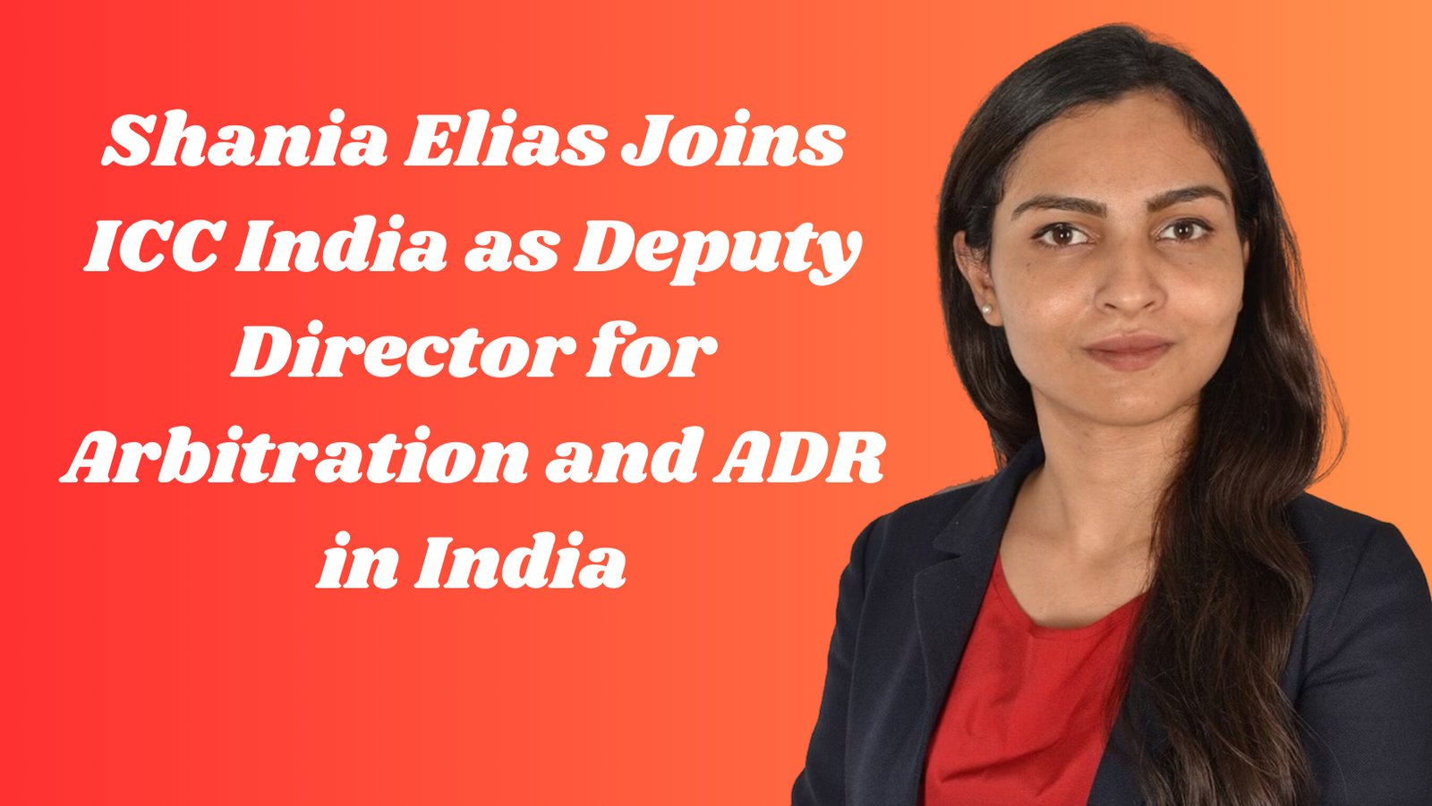 Shania Elias Joins ICC India as Deputy Director for Arbitration and ADR in India